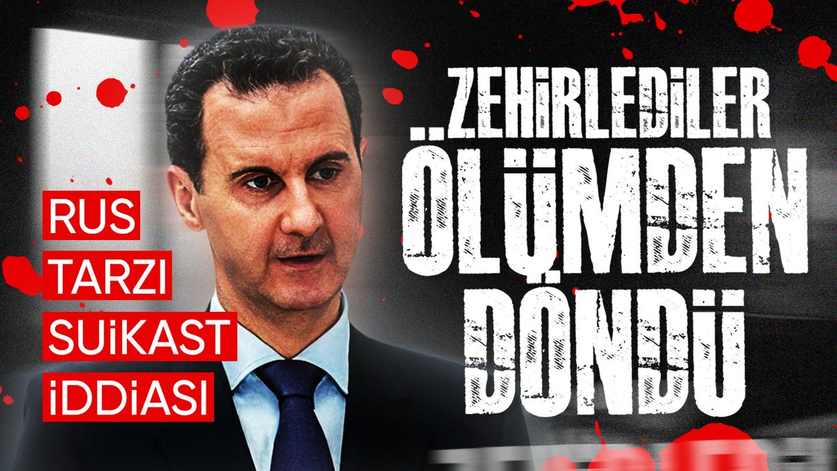 Beşar Esad’a suikast girişimi iddiası: Zehirle öldürmeye çalıştılar